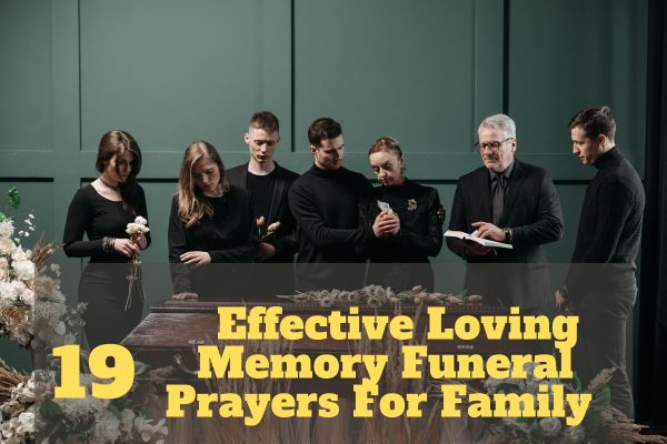 Loving Memory Funeral Prayers For Family