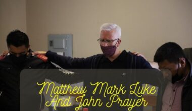 Matthew Mark Luke And John Prayer