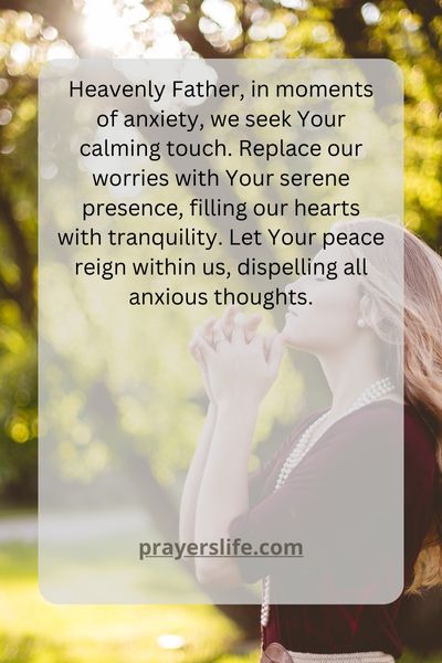 May Serenity Replace Anxiety In Our Hearts