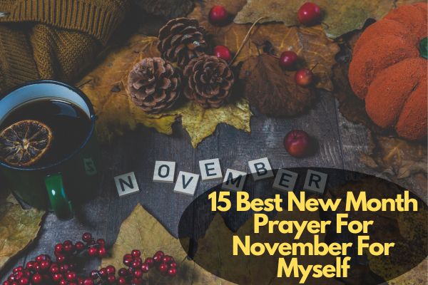 New Month Prayer For November For Myself