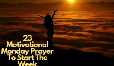 Motivational Monday Prayer To Start The Week
