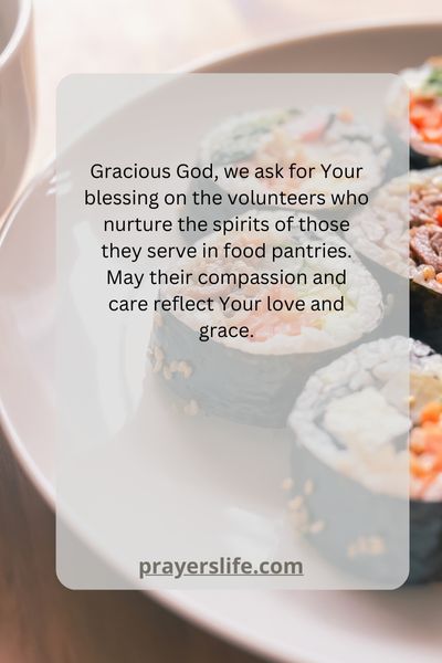 Nurturing The Spirits Of Food Pantry Volunteers