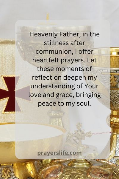 Offering Heartfelt Prayers Post-Communion