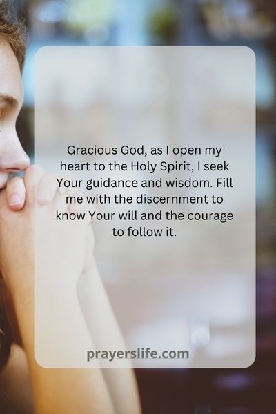 Opening Your Heart To The Holy Spirits Guidance In Prayer