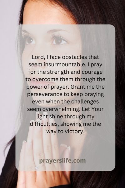 Overcoming Obstacles Through Mountain Moving Prayers
