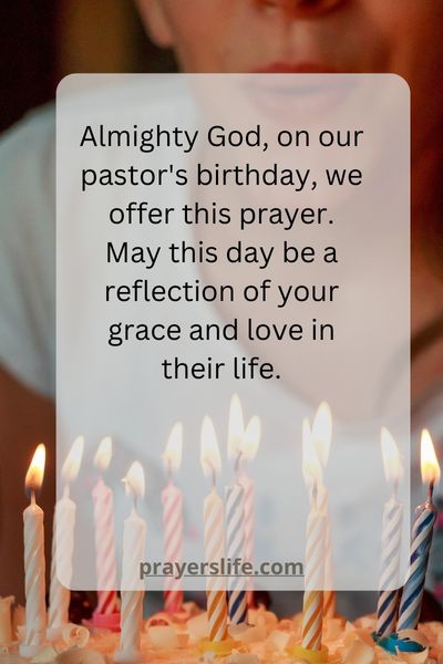 Pastor'S Birthday Prayer