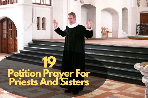 Petition Prayer For Priests And Sisters
