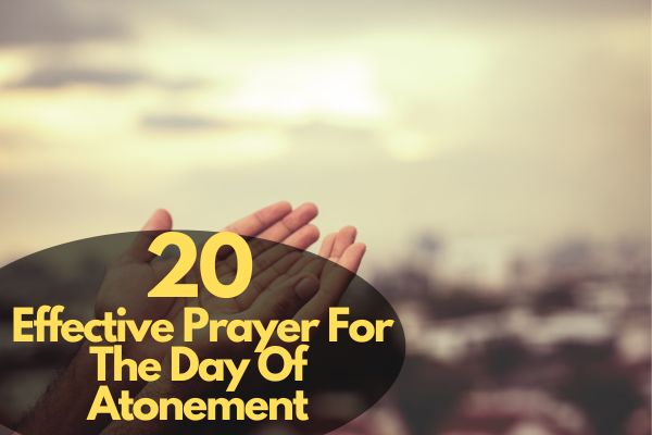 Effective Prayer For The Day Of Atonement