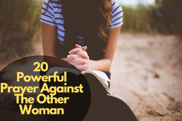 Powerful Prayer Against The Other Woman