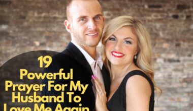 Powerful Prayer For My Husband To Love Me Again