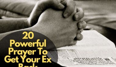 20 Powerful Prayer To Get Your Ex Back