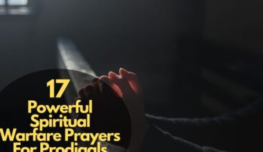 Powerful Spiritual Warfare Prayers For Prodigals