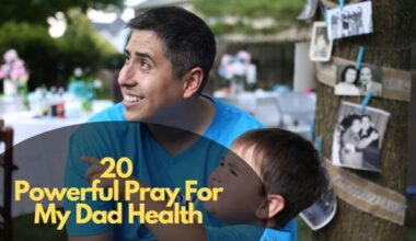 20 Powerful Prayer For My Dad'S Health