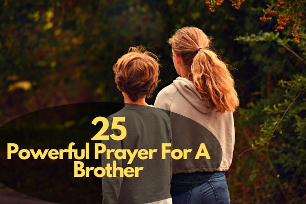Prayer For A Brother