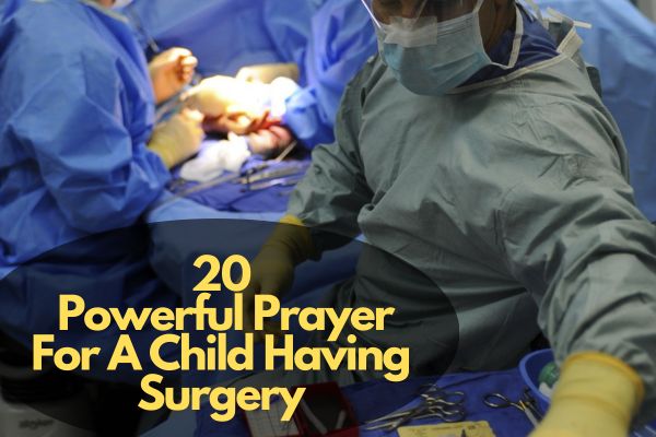 Prayer For A Child Having Surgery
