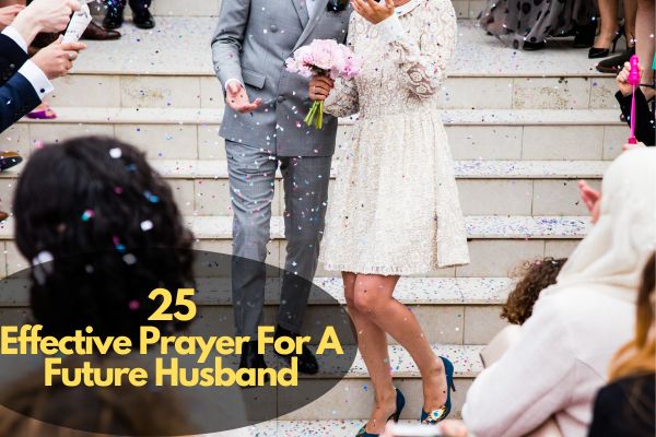Prayer For A Future Husband
