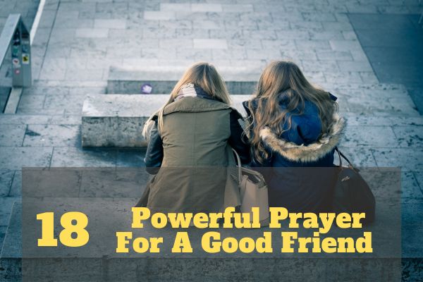 Prayer For A Good Friend