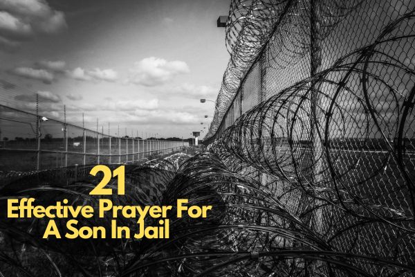Prayer For A Son In Jail