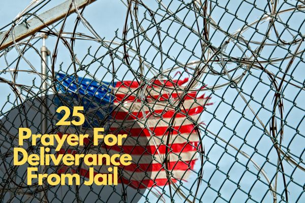 Prayer For Deliverance From Jail