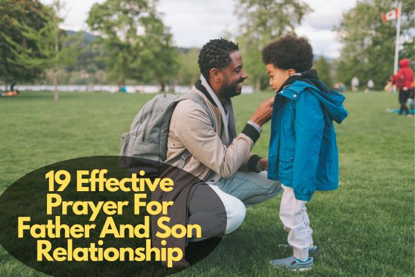 Prayer For Father And Son Relationship