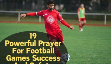 Prayer For Football Games Success And Safety