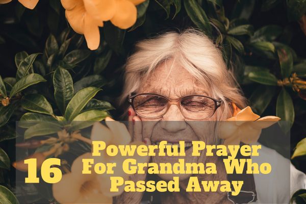 Prayer For Grandma Who Passed Away