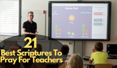 Scriptures To Pray For Teachers