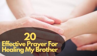 Prayer For Healing My Brother