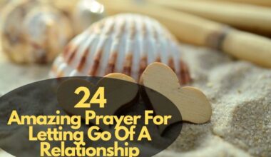 Prayer For Letting Go Of A Relationship