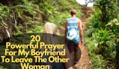Prayer For My Boyfriend To Leave The Other Woman