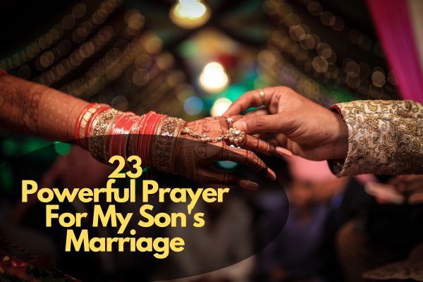 Prayer For My Son'S Marriage