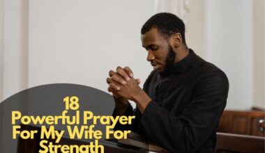 Prayer For My Wife For Strength