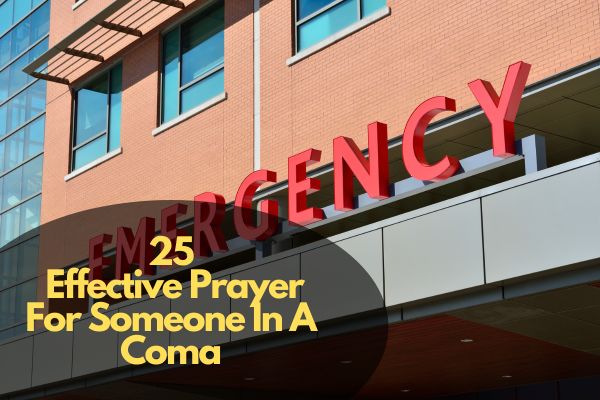 Prayer For Someone In A Coma