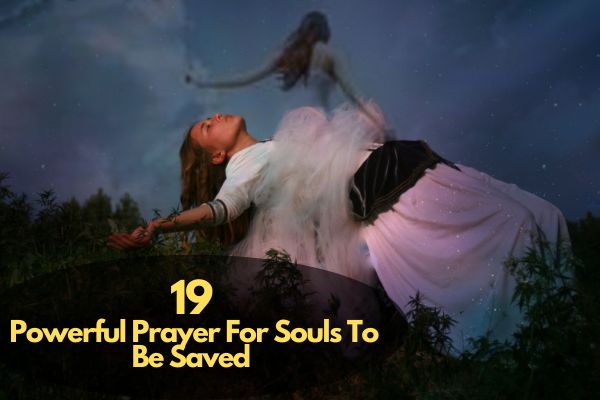 Prayer For Souls To Be Saved