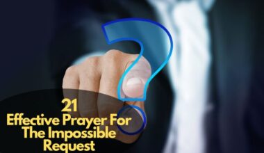 Prayers For An Impossible Request