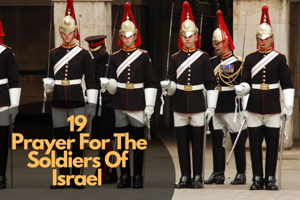 Prayer For The Soldiers Of Israel