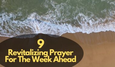 Prayer For The Week Ahead