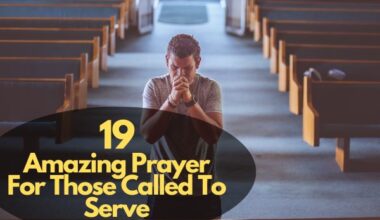 Prayer For Those Called To Serve