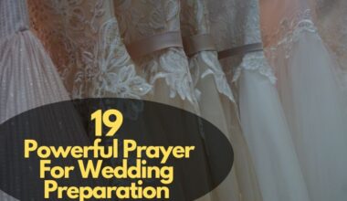 19 Powerful Prayer For Wedding Preparation