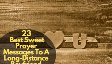 Sweet Prayer Messages To A Long-Distance Boyfriend