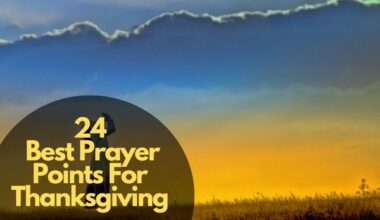 Prayer Points For Thanksgiving Prayers Against Loneliness And Depression