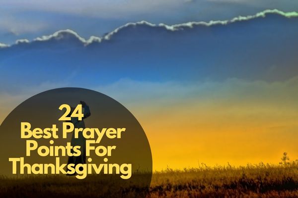 Prayer Points For Thanksgiving Prayers Against Loneliness And Depression