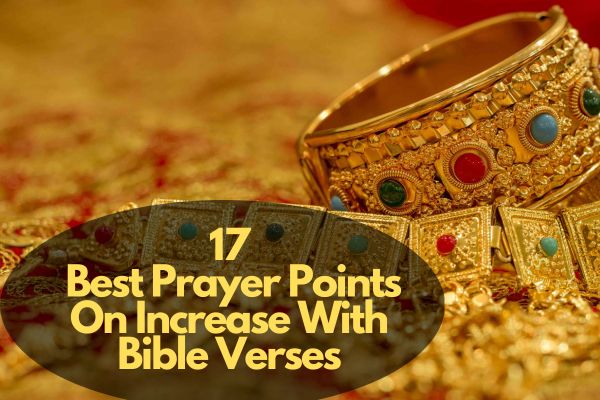 Prayer Points On Increase With Bible Verses