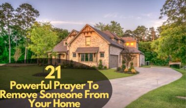 Prayer To Remove Someone From Your Home