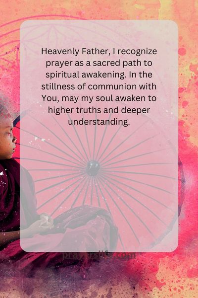 Prayer As A Path To Spiritual Awakening
