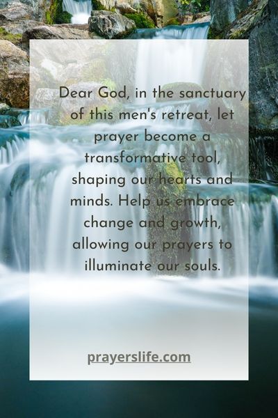 Prayer As A Transformative Tool In Men'S Retreats