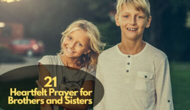 Prayer For Brothers And Sisters