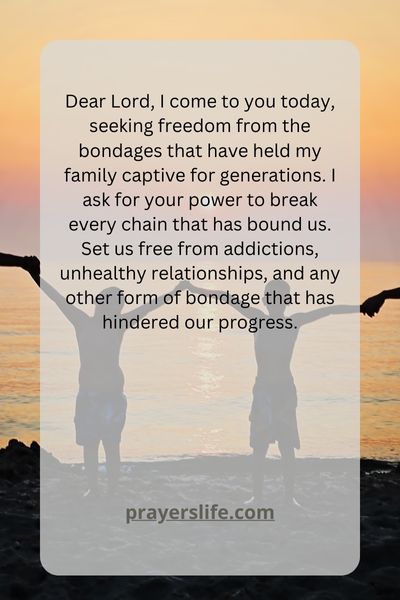 Prayer For Freedom From Family Bondage