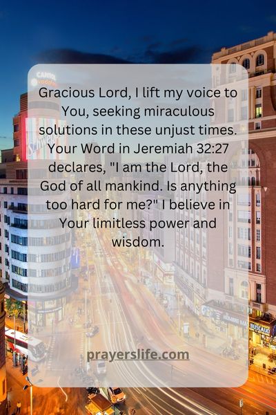 Prayer For Miraculous Solutions In Unjust Times
