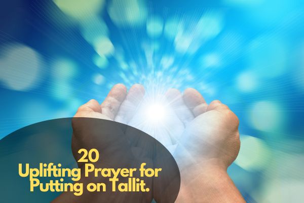 Prayer For Putting On Tallit.